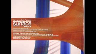 Jay Lumen feat. Panoptic - Surface Reborn (Quivver Remix)