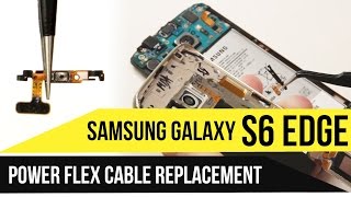 Galaxy S6 Edge Power Button Replacement Video Guide