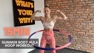 15MIN // Summer body hula hoop workout // with music // no talking