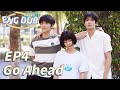ENG DUB Go Ahead EP4 Starring Tan Songyun Song Weilong Zhang Xincheng Romantic Comedy Drama