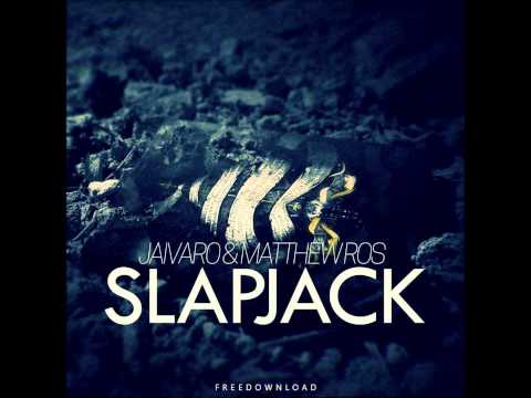 JAIVARO & Matthew Ros - SLAPJACK (Original Mix) [FREE DOWNLOAD] *Supported by Kerafix & Vultaire*