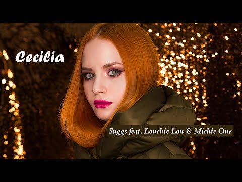 Suggs feat. Louchie Lou & Michie One - Cecilia (Lyrics)