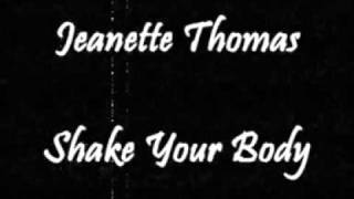 Jeanette Thomas - Shake Your Body