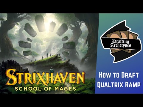 Drafting Archetypes Podcast: Quandrix Ramp in Strixhaven with Sam Black