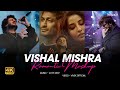 Vishal Mishra Mashup 2024 Chal Tere Ishq Mein X Jeena Haram Lo Fi 2307 Latest Heartbroken Mix