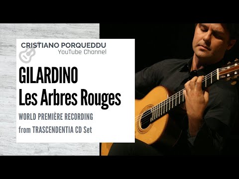 Angelo Gilardino, Les Arbres Rouges