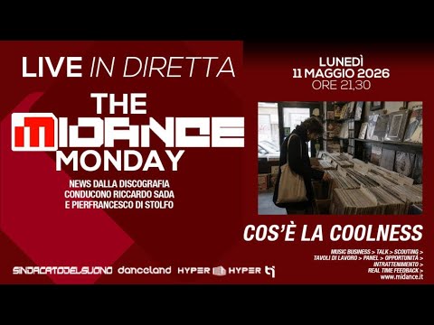 The Midance Monday 166 - 11/05/2026 - Che cos'è la coolness