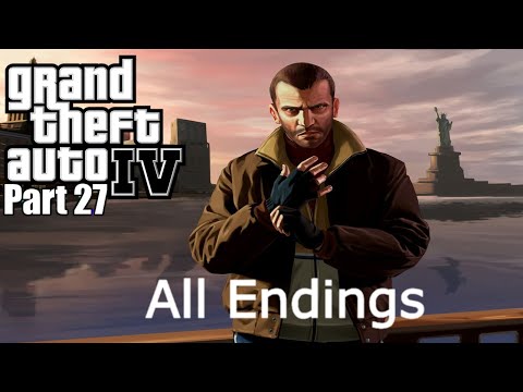 Grand Theft Auto IV Walkthrough Part 27 (PC) All Endings