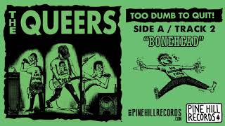 The Queers - &quot;Bonehead&quot;