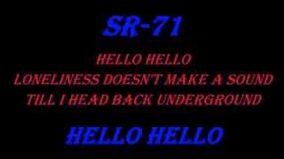 SR-71 (Tomorrow) Hello Hello lyrics