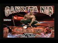 Ganxsta Nip - We Finna Come Up