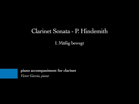 Clarinet Sonata - I. Mäßig bewegt - P. Hindemith [PIANO ACCOMPANIMENT FOR CLARINET]