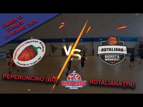🏀U13 - Torneo di Pesaro "Ciao Rudy" 2024 - partita 1:  Peperoncino (BO) vs. Rotaliana (TN)