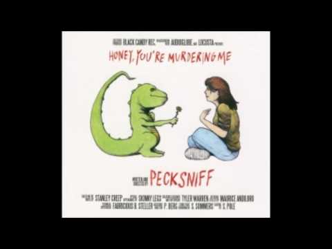 Pecksniff - Honey, You're Murdering Me [FULL ALBUM]