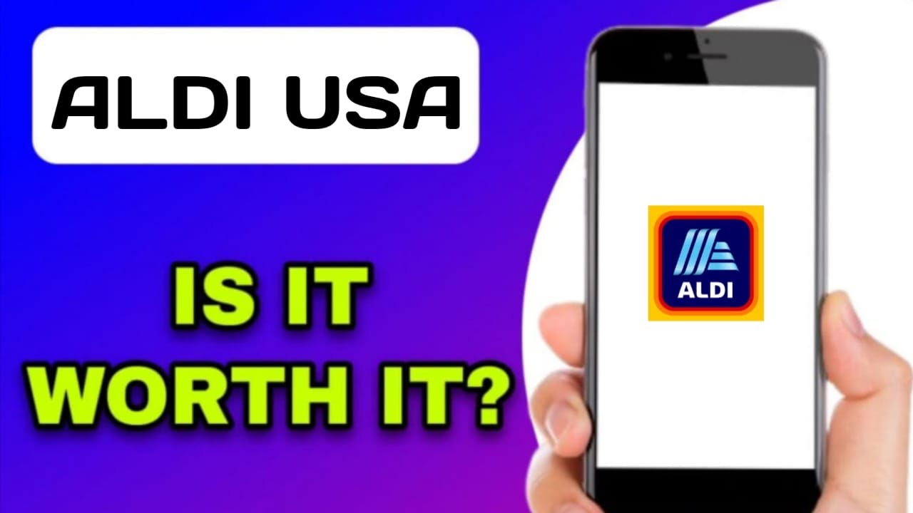 ALDI USA APP EXPLAINED - IS IT WORTH IT?