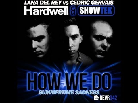 How We Do vs. Summertime Sadness (Hardwell TomorrowWorld Edit) [z3tO Reboot]