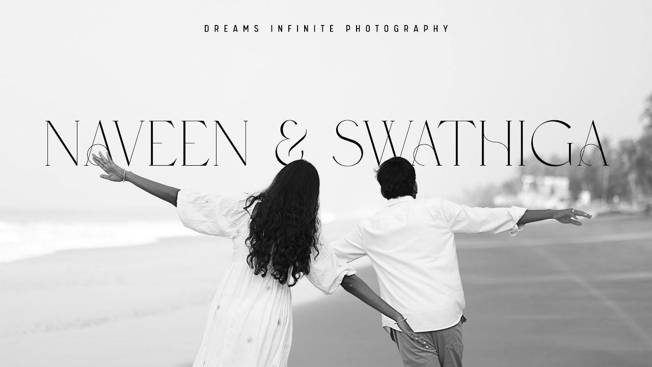 Naveen & Swathiga Pre-Wedding Film