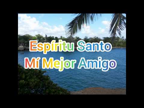 Espíritu Santo Mí Mejor Amigo - Julio Sarante