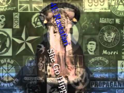 4E Rastafari - She Go Hippo... [New Songs 2013]