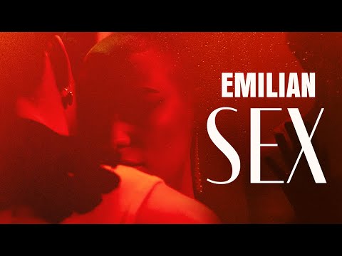 Emilian - Sex