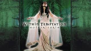 W̲i̲t̲h̲i̲n̲ Temptation - Mother Earth (Full Album)