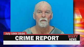 WHKY Crime Report Fri 7/10/26