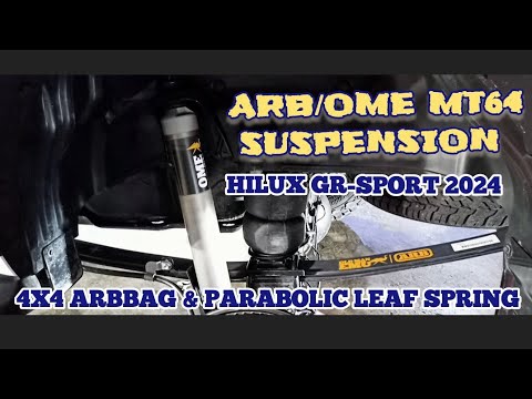 2024 TOYOTA HILUX GR-SPORT INSTALLED ARB / OME MT64 SUSPENSION,ARB AIRBAG & PARABOLIC LEAF SPRING.