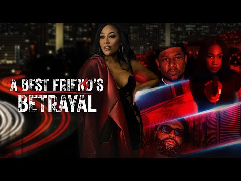 A Best Friend's Betrayal FULL MOVIE