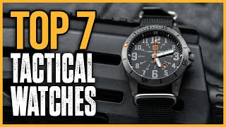 Top 7 Best Tactical Watches 2025