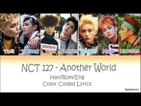 NCT 127 - Another World (HAN|ROM|ENG) Color Coded Lyrics