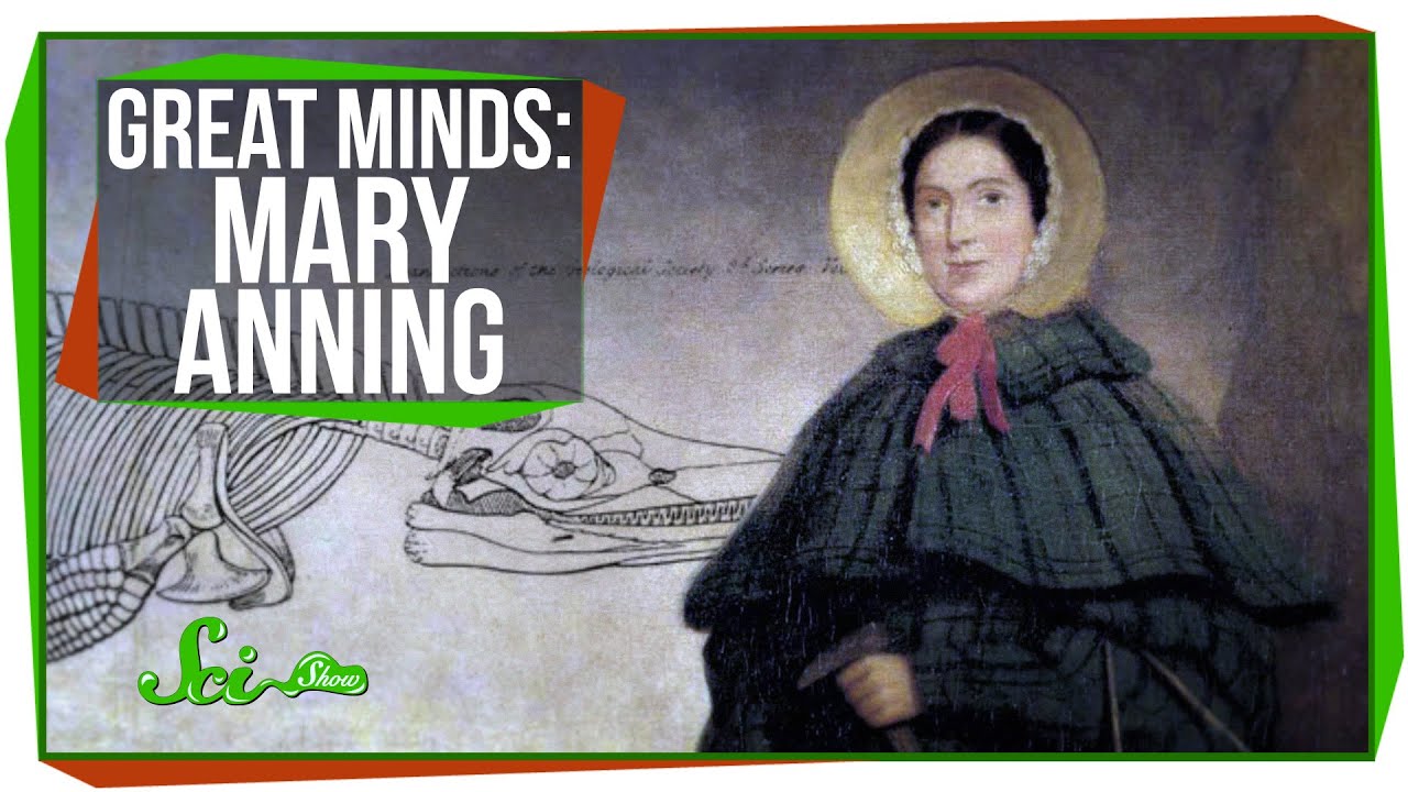 Great Minds: Mary Anning, "The Greatest Fossilist in the World"