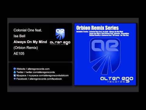 Colonial One Feat. Isa Bell - Always On My Mind (Orbion Remix) [Alter Ego]