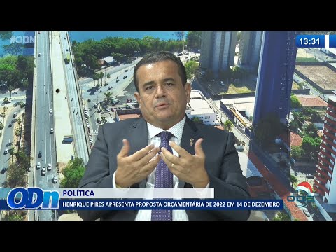 Henrique Pires apresenta proposta orçamentária de 2022 em 14 de Dezembro 07 12 2021