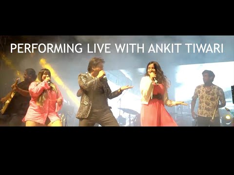 Performing With Ankit Tiwari