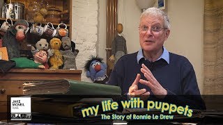 My Life with Puppets: The Ronnie Le Drew Story