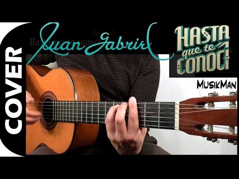 Hasta Que Te Conocí - Juan Gabriel
