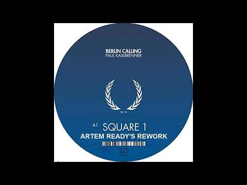 Paul Kalkbrenner - Square 1 (Artem Ready's Rework)