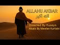 Allahu Akbar Mewlan Kurtishi By Huseyn
