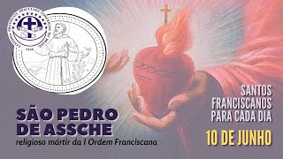 [10/06 | São Pedro de Assche | Franciscanos Conventuais]