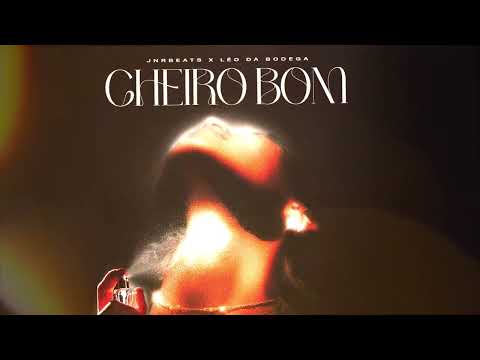JnrBeats x Léo Da Bodega - Cheiro Bom