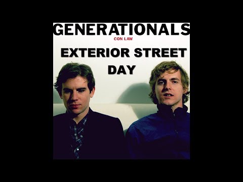 Exterior Street Day - Generationals