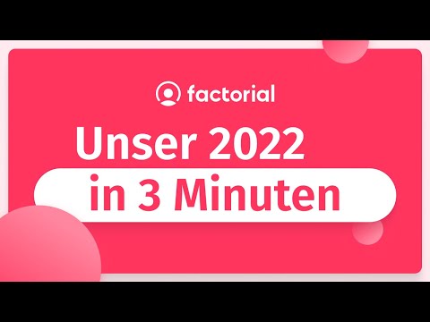 Unser Jahr 2022 in 3 Minuten | Factorial