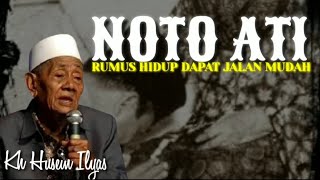 Download lagu Noto Ati || KH Husein Ilyas Mojokerto mp3