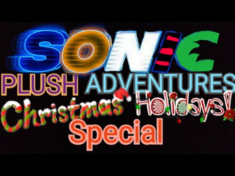 SONIC PLUSH ADVENTURES CHRISTMAS HOLIDAY SPECIAL (2021) teaser trailer 1