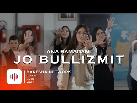 Ana Ramadani - Jo Bullizmit Video