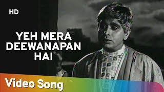 Yeh Mera Deewanapan Hai (HD)  Yahudi Songs  Dilip 