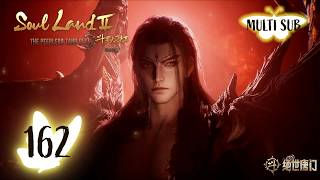 Download lagu ✨Soul Land 2  EP 162 [MULTI SUB] mp3