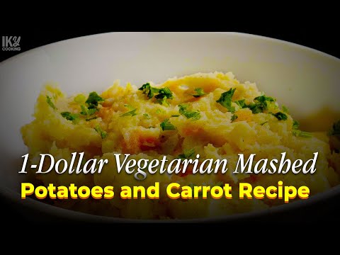 1-Dollar Vegetarian Mashed Potatoes and Carrot Recipe | Easy Recipe and Delicious Cooking ASMR