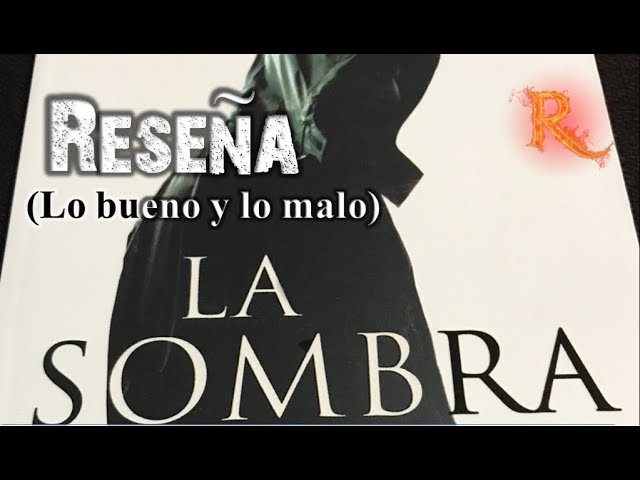 Vídeo relacionado con La sombra