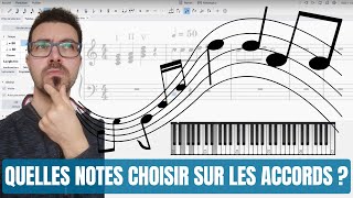 Quelles notes choisir sur les accords ? - 2024-02-13